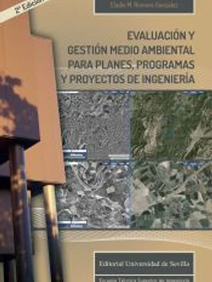Evaluación y gestión medioambiental para planes, programas y proyectos de ingeniería