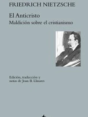El Anticristo. Maldición sobre el cristianismo