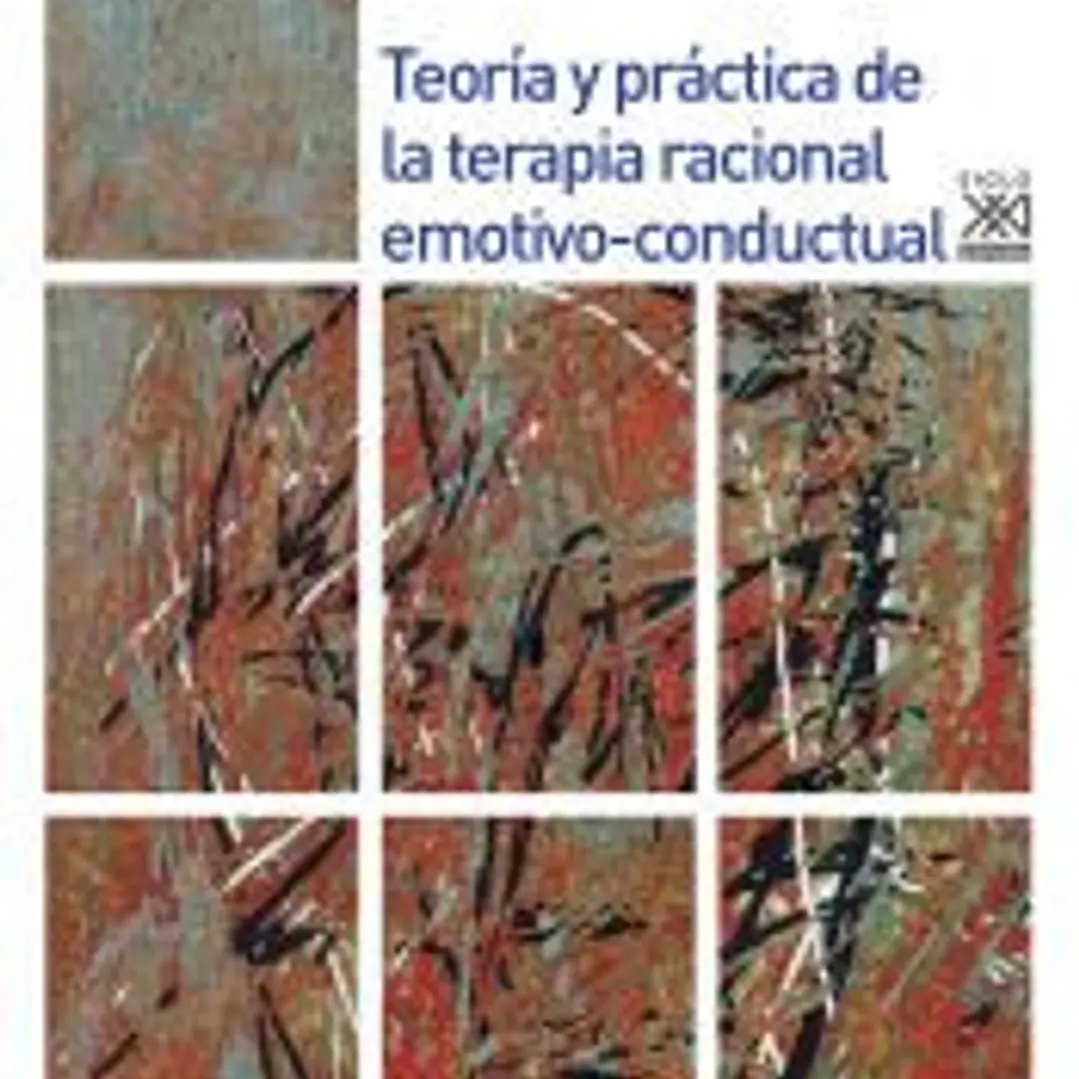 Teoría y práctica de la terapia racional emotivo-conductual 1