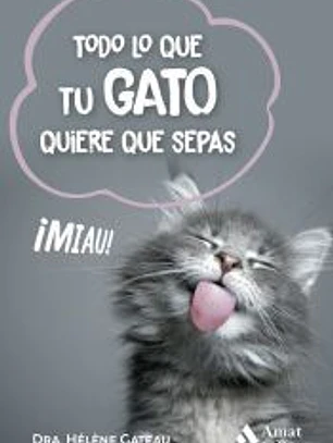 Todo lo que tu gato quiere que sepas BOLSILLO
