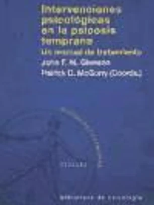 Intervenciones psicológicas en la psicosis temprana: un manual de tratamiento