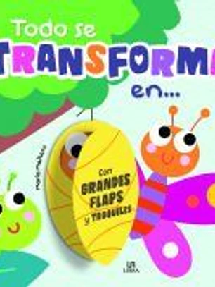 Todo se Transforma en...