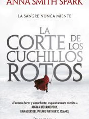 La corte de los cuchillos rotos