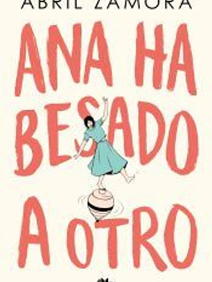 Ana ha besado a otro