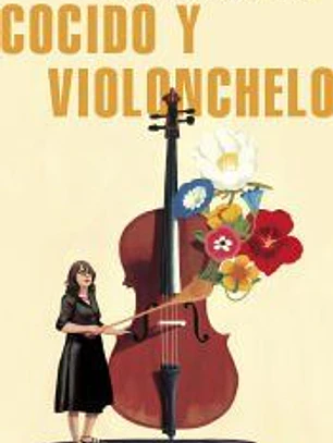 Cocido y violonchelo