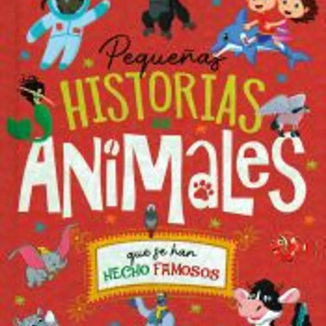 Pequeñas historias de animales que se han hecho famosos 1