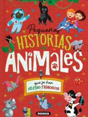 Pequeñas historias de animales que se han hecho famosos