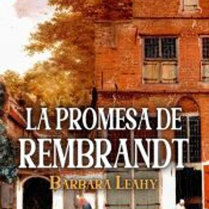 La promesa de Rembrandt 1