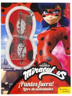 Miraculous. ¡Puntos fuera! Libro de actividades: Actividades con antifaz y pegatinas para las uñas