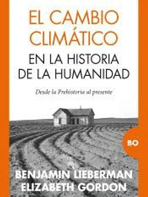 CAMBIO CLIM?TICO EN LA HISTORIA DE LA HUMANIDAD, EL