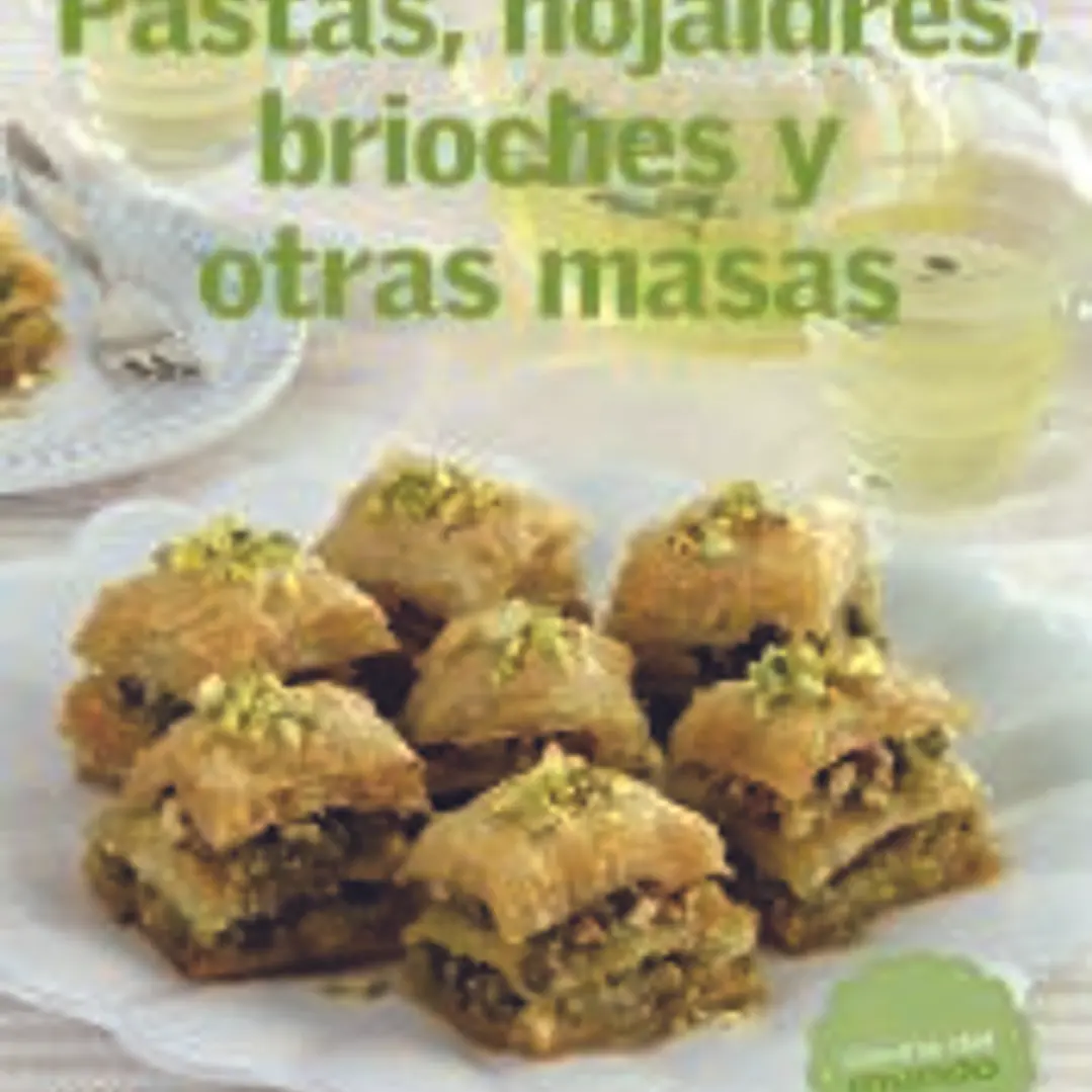 Cocina del mundo. Pastas, hojaldres, brioches y otras masas 1
