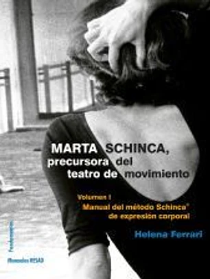 Marta Schinca. Precursora del teatro de movimiento