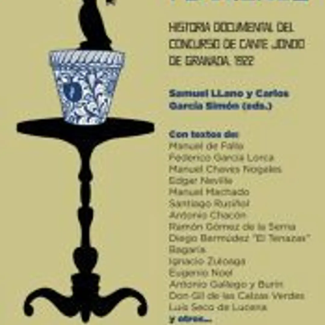 Contra el flamenco. Historia documental del Concurso de Cante Jondo de Granada, 1922 1