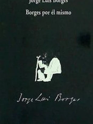 Borges por el mismo