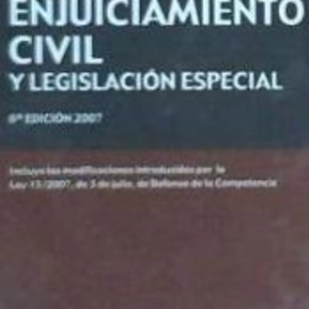 LEY DE ENJUICIAMIENTO CIVIL Y LEGISLACION ESPECIAL 1