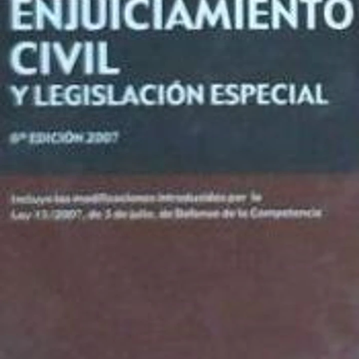 LEY DE ENJUICIAMIENTO CIVIL Y LEGISLACION ESPECIAL 1