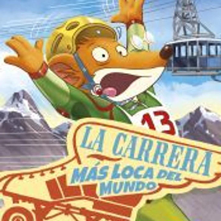 La carrera más loca del mundo: Geronimo Stilton 6 1