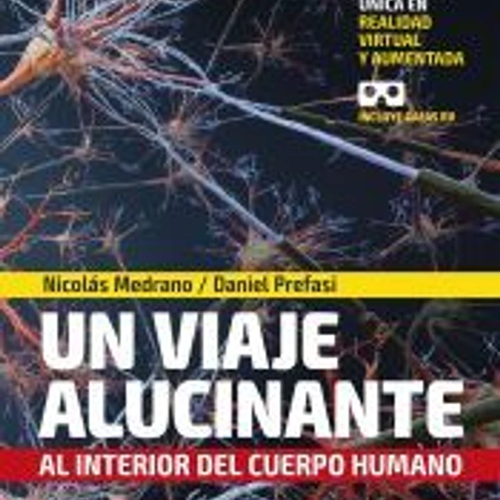 Un viaje alucinante al interior del cuerpo humano 1