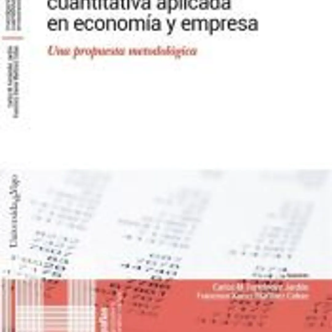 Investigación cuantitativa aplicada en economía y empresa. 1