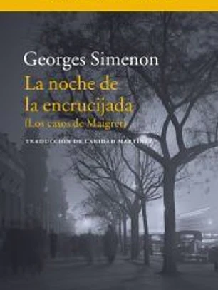 La noche en la encrucijada (Los casos de Maigret)
