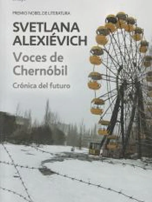 Voces de Chernóbil: crónica del futuro