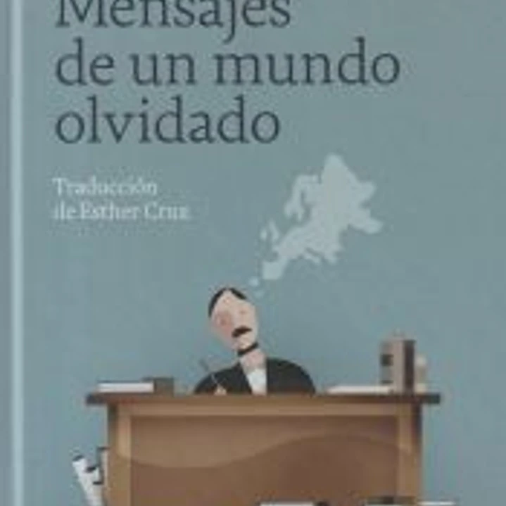 Mensajes de un mundo olvidado 1