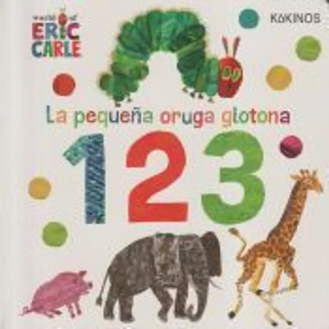 La pequeña oruga glotona 1 2 3 1