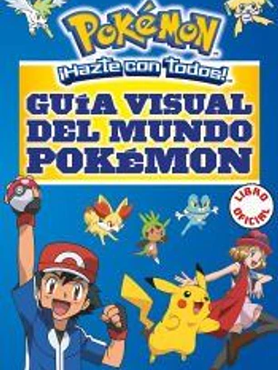 Guía visual del mundo Pokémon (Pokémon)