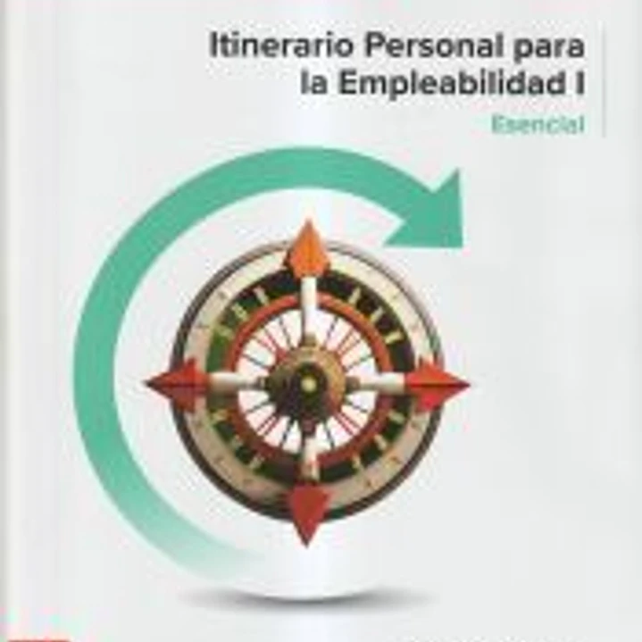 Itinerario personal para la empleabilidad I. Esencial 1