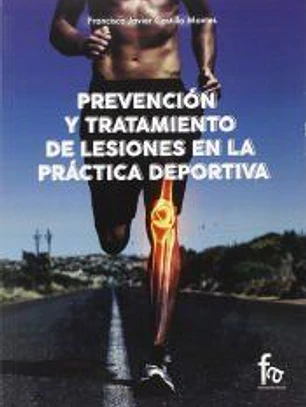 Prevención y tratamiento de lesiones en la práctica deportiva