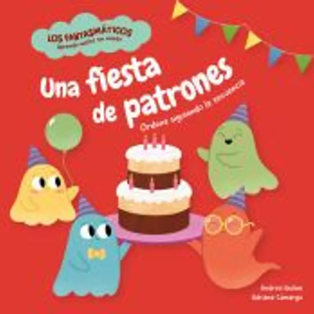 Los fantasmáticos. Una fiesta de patrones: Ordena siguiendo la secuencia 1
