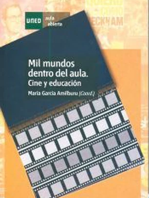 Mil mundos dentro del aula. Cine y educación
