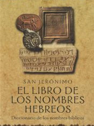 LIBRO DE LOS NOMBRES HEBREOS, EL