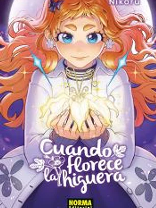 CUANDO FLORECE LA HIGUERA