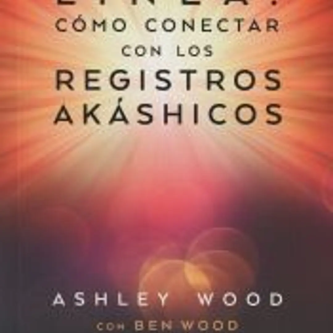 LA LÍNEA: CÓMO CONECTAR CON LOS REGISTROS AKASHICOS 1
