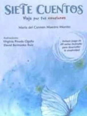 Siete cuentos : viaja por tus emociones