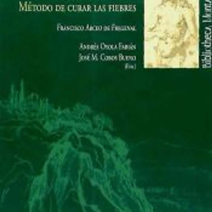Método verdadero de curar las heridas : método de curar las fiebres 1