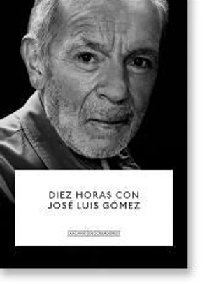 Diez horas con José Luis Gómez