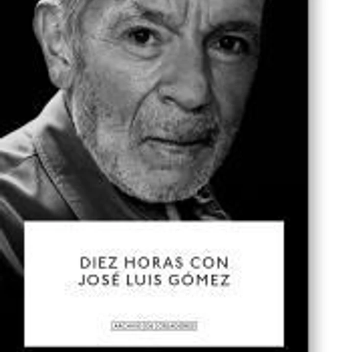 Diez horas con José Luis Gómez 1