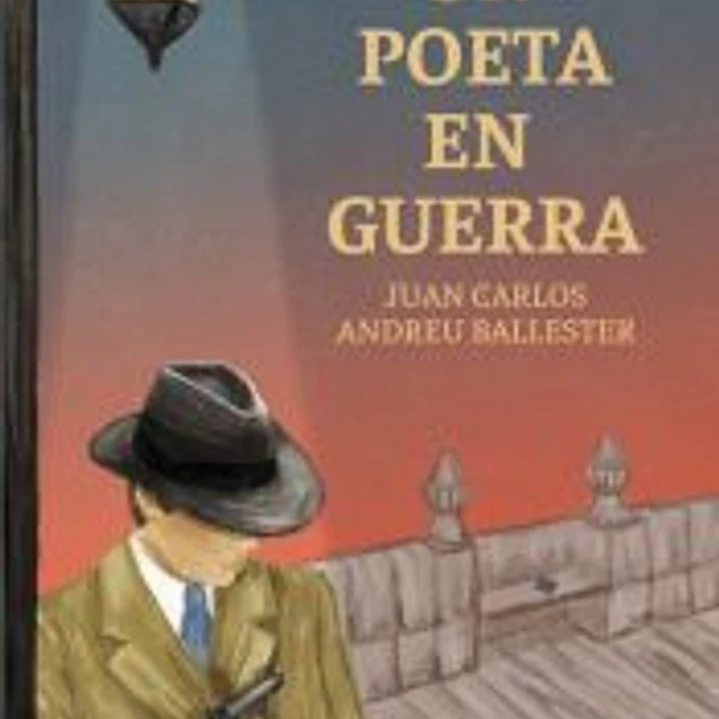 Un poeta en guerra 1