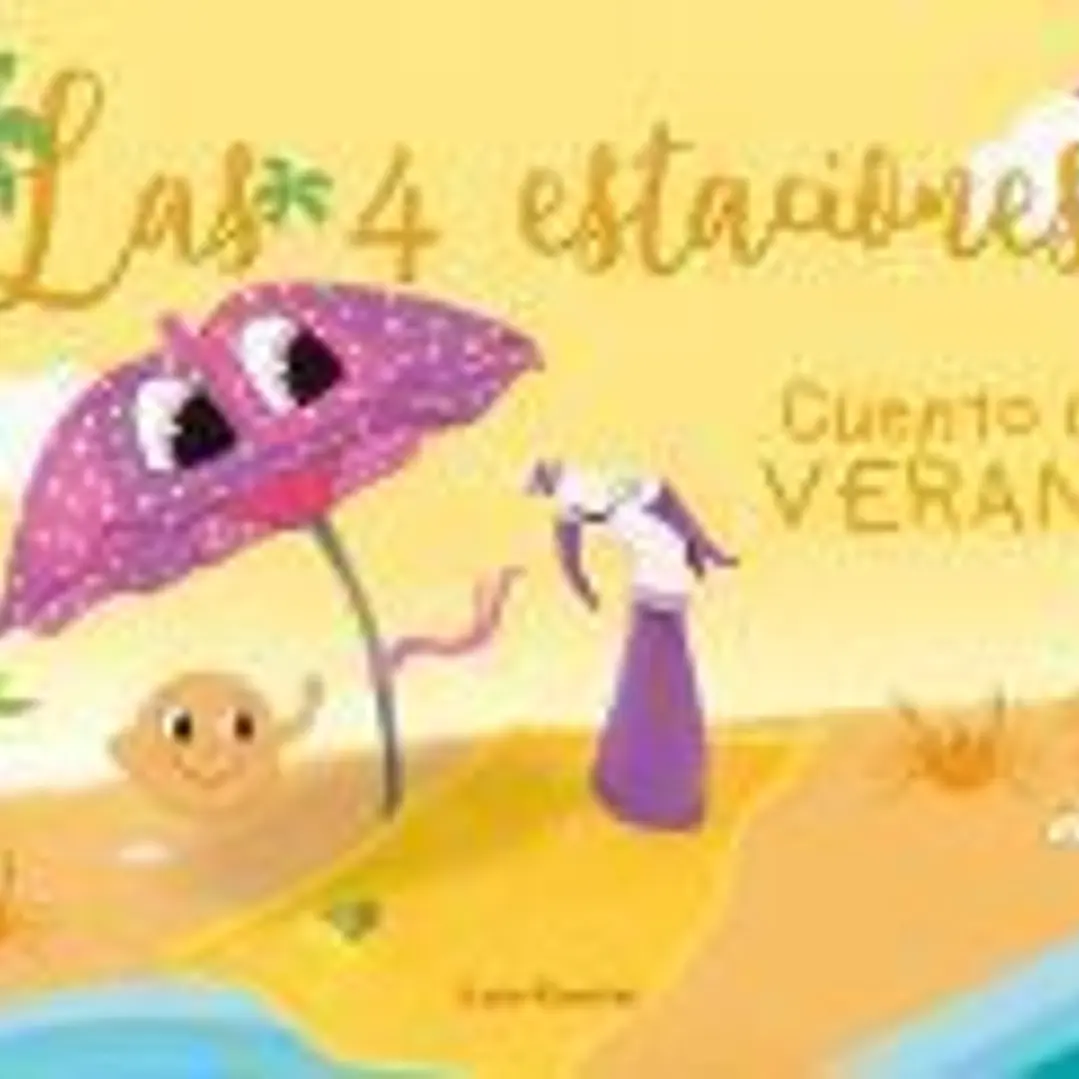 Las cuatro estaciones: Cuento de verano 1
