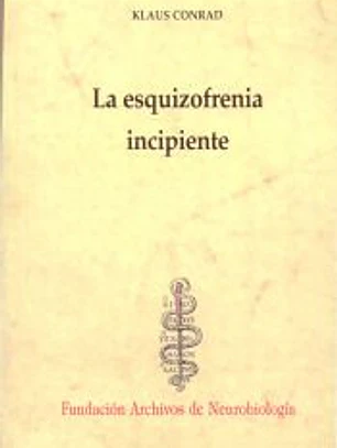 01. La esquizofrenia incipiente