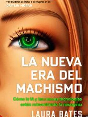 La nueva era del machismo