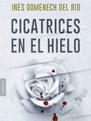 Cicatrices en el hielo