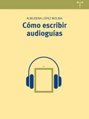 Cómo escribir audioguías