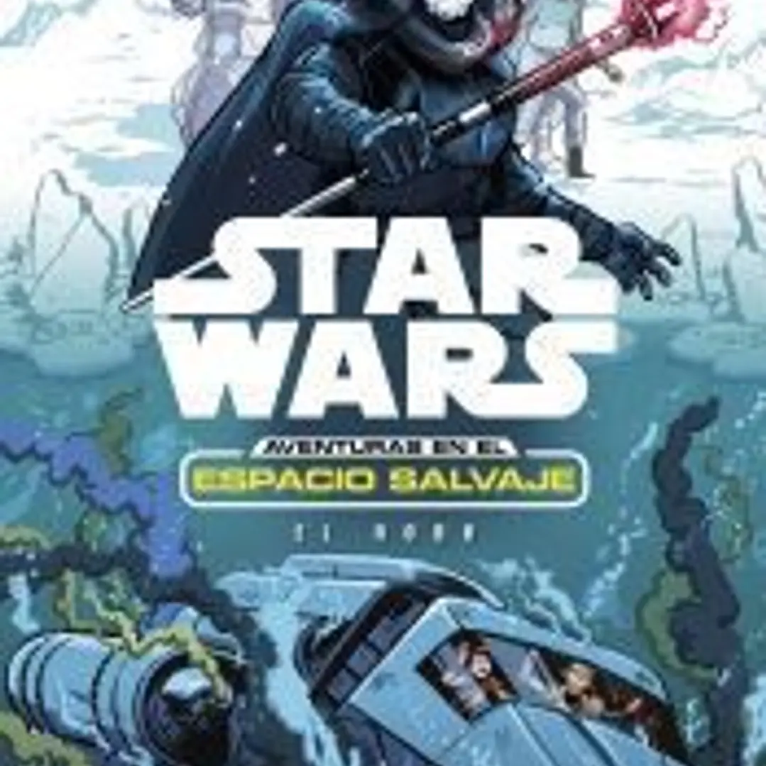 Star Wars: aventuras en el espacio salvaje. El robo 1