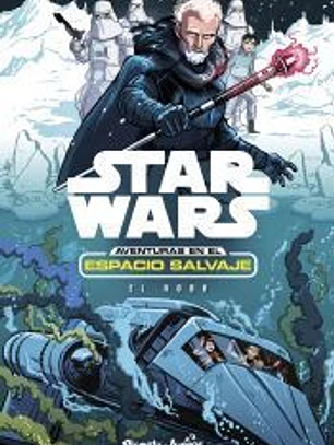 Star Wars: aventuras en el espacio salvaje. El robo