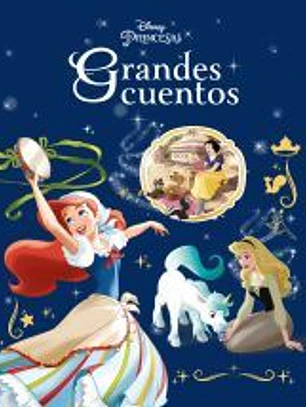 Princesas. Grandes cuentos