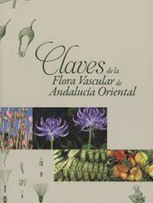 Claves de la Flora Vascular de Andalucía Oriental