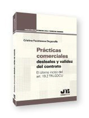 Prácticas comerciales desleales y validez del contrato